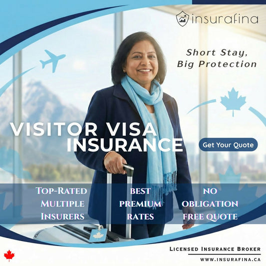 Visitors to Canada Insurance - Super Visa, Visitor Visa, Student Coverage
